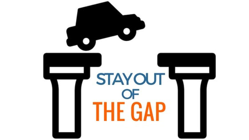 The importance of staying out of the gap when it comes to your vehicle